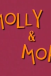 Моллі і Мопс 2