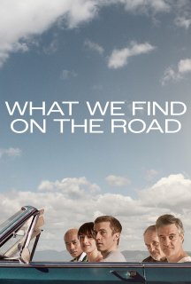 Що ми знаходимо на дорозі / В дорозі постер