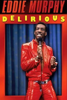 Едді Мерфі: Delirious постер