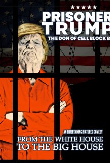 В'язень Трамп: Дон камерного блоку Б постер