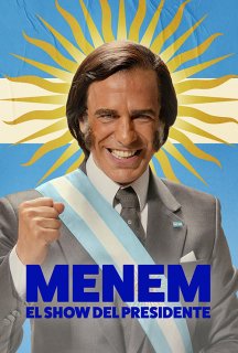 Менем: Шоу президента 1 сезон постер