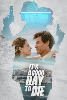 Гарний день, щоб померти постер