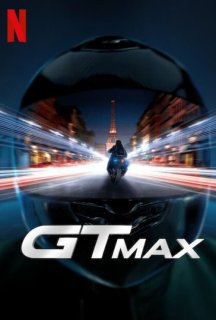GTMax / Гонка вулицями Парижа постер