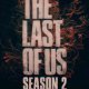 новини про «Останні з нас», 2 сезон: прогноз дати виходу, нові актори та все, що ми знаємо