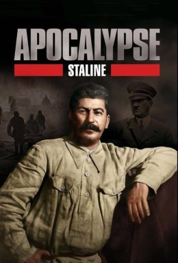 постер серіалу Апокаліпсис. Сталін
