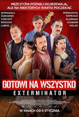 постер до фільму Згодні на все. Екстермінатор дивитися онлайн