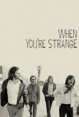 постер до фільму The Doors: Коли ти дивний дивитися онлайн