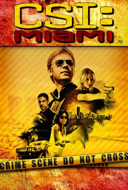 постер серіалу CSI: Місце Злочину: Маямі