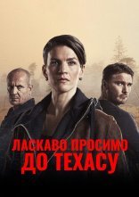 постер Ласкаво просимо в Техас онлайн в HD