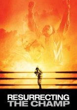 постер Воскресити чемпіона / Воскресіння чемпіона онлайн в HD