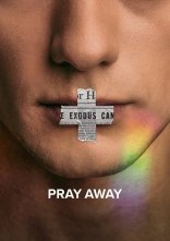 постер Pray Away: Знищення молитвою онлайн в HD
