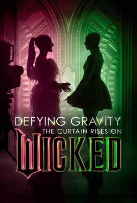 постер до фільму Наперекір труднощам: Підіймаємо завісу над «Wicked: Чародійкою» дивитися онлайн