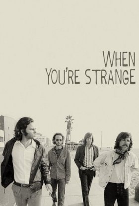 постер до фільму The Doors: Коли ти дивний дивитися онлайн