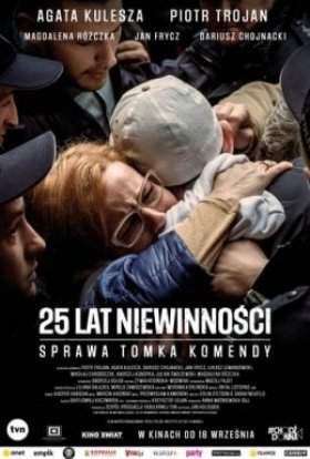 постер до фільму 25 років невинності. Справа Томка Коменди дивитися онлайн